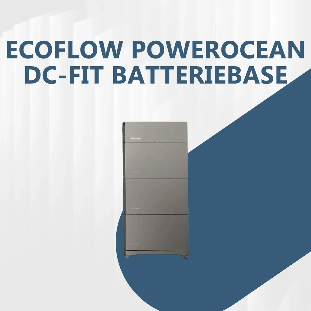 [ECO-RES-ZUB02] EcoFlow PowerOcean DC-Fit Batteriebase